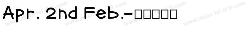 Apr. 2nd Feb.字体转换